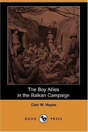 Cover of: The Boy Allies in the Balkan Campaign (Dodo Press) by Clair W. Hayes