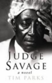 Cover of: Judge Savage by Tim Parks