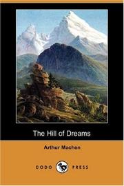 Cover of: The Hill of Dreams (Dodo Press) by Arthur Machen