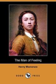 Cover of: The Man of Feeling (Dodo Press) by Henry Mackenzie