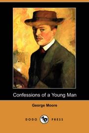 Cover of: Confessions of a Young Man (Dodo Press) by George Moore