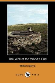 Cover of: The Well at the World's End (Dodo Press) by William Morris
