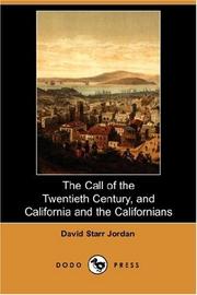 Cover of: The Call of the Twentieth Century, and California and the Californians (Dodo Press) by David Starr Jordan