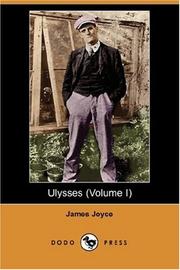 Cover of: Ulysses (Volume I) (Dodo Press) by James Joyce, James Joyce