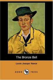 Cover of: The Bronze Bell (Dodo Press) | Louis Joseph Vance