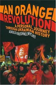 Cover of: Orange Revolution by Askold Krushelnycky