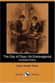 Cover of: The Day of Days by Louis Joseph Vance, Louis Joseph Vance