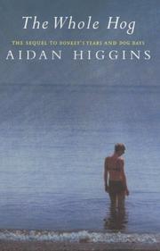 Cover of: The whole hog by Aidan Higgins