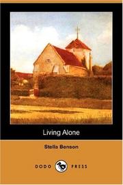 Cover of: Living Alone (Dodo Press) by Stella Benson