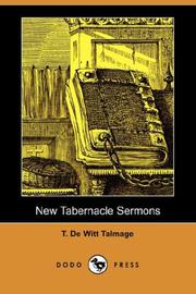 Cover of: New Tabernacle Sermons (Dodo Press) by Thomas De Witt Talmage