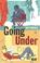 Cover of: Going Under