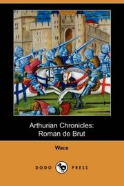 Cover of: Arthurian Chronicles: Roman de Brut (Dodo Press)