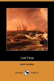 Cover of: Lost Face (Dodo Press) by Jack London