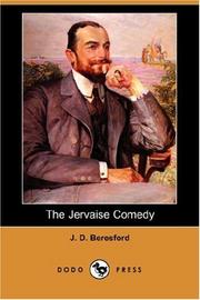 Cover of: The Jervaise Comedy (Dodo Press) by J. D. Beresford, J. D. Beresford