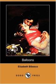 Cover of: Balloons (Dodo Press) by Elizabeth Bibesco, Elizabeth Bibesco