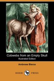 Cover of: Cobwebs from an Empty Skull (Illustrated Edition) (Dodo Press) by 