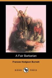 Cover of: A Fair Barbarian (Dodo Press) by Frances Hodgson Burnett