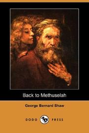 Cover of: Back to Methuselah (Dodo Press) by George Bernard Shaw