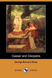 Cover of: Caesar and Cleopatra (Dodo Press) by George Bernard Shaw