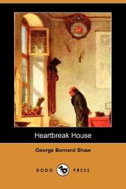 Cover of: Heartbreak House (Dodo Press) by George Bernard Shaw