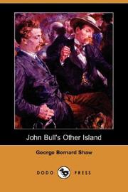 Cover of: John Bull's Other Island (Dodo Press) by George Bernard Shaw