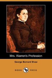 Cover of: Mrs. Warren's Profession (Dodo Press) by George Bernard Shaw