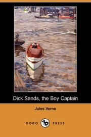 Cover of: Dick Sands, the Boy Captain (Dodo Press)