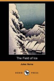 Cover of: The Field of Ice (Dodo Press) by Jules Verne