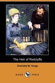 Cover of: The Heir of Redclyffe (Dodo Press) by Charlotte Mary Yonge