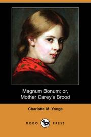Cover of: Magnum Bonum; or, Mother Carey's Brood (Dodo Press)