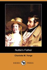 Cover of: Nuttie's Father (Dodo Press) by Charlotte Mary Yonge