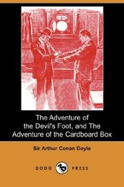 Cover of: The Adventure of the Devil's Foot, and The Adventure of the Cardboard Box (Dodo Press)