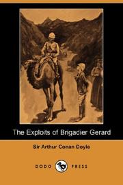 Cover of: The Exploits of Brigadier Gerard (Dodo Press) by Arthur Conan Doyle