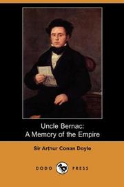 Cover of: Uncle Bernac by Arthur Conan Doyle, Arthur Conan Doyle