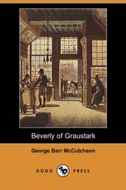 Cover of: Beverly of Graustark (Dodo Press) by George Barr McCutcheon