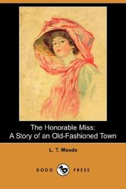 Cover of: The Honorable Miss by L. T. Meade