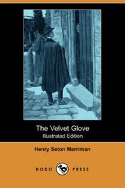 Cover of: The Velvet Glove (Illustrated Edition) (Dodo Press) by Hugh Stowell Scott