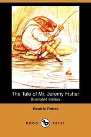 Cover of: The Tale of Mr. Jeremy Fisher (Illustrated Edition) (Dodo Press) by Beatrix Potter, Beatrix Potter