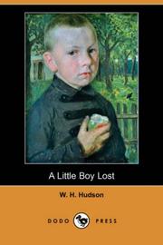 Cover of: A Little Boy Lost (Dodo Press) by W. H. Hudson, W. H. Hudson