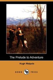 Cover of: The Prelude to Adventure (Dodo Press) by Hugh Walpole