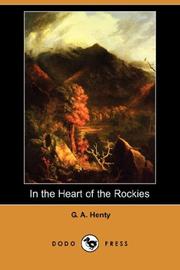 Cover of: In the Heart of the Rockies: a story of adventure in Colorado.