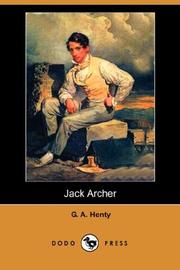 Cover of: Jack Archer (Dodo Press) | G. A. Henty