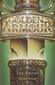 The Sword (Golden Armour) by Richard Brown