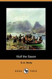 Cover of: Wulf the Saxon (Dodo Press) by G. A. Henty