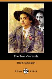 Cover of: The Two Vanrevels (Dodo Press) by Booth Tarkington