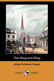 Cover of: The Wing-and-Wing (Dodo Press) by James Fenimore Cooper