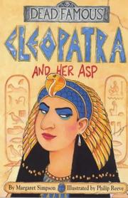 Cover of: Cleopatra and Her Asp (Dead Famous) by Margaret Simpson