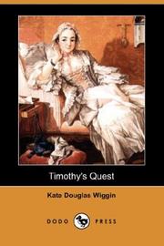Cover of: Timothy's Quest (Dodo Press) by Kate Douglas Smith Wiggin