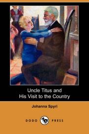 Cover of: Uncle Titus and His Visit to the Country (Dodo Press) by 