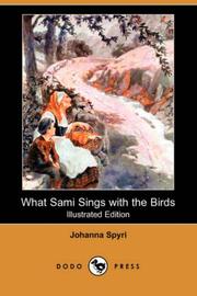Cover of: What Sami Sings with the Birds (Illustrated Edition) (Dodo Press) by Hannah Howell